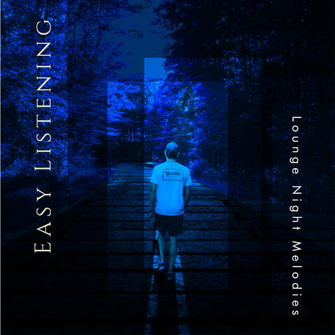 Easy Listening Lounge Night Melodies
