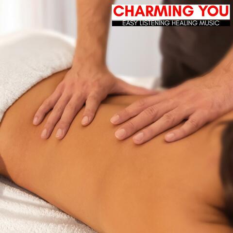 Charming You - Easy Listening Healing Music