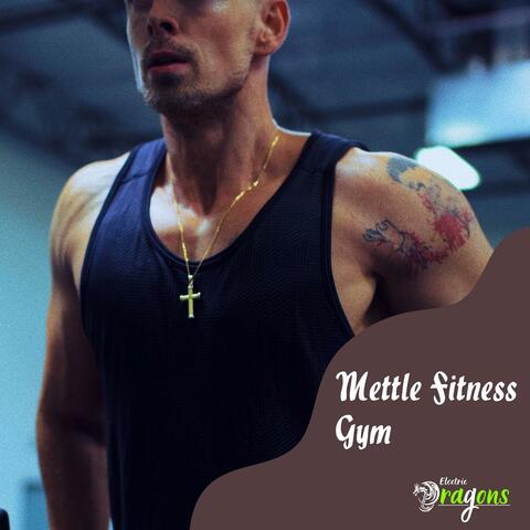 Mettle Fitness Gym