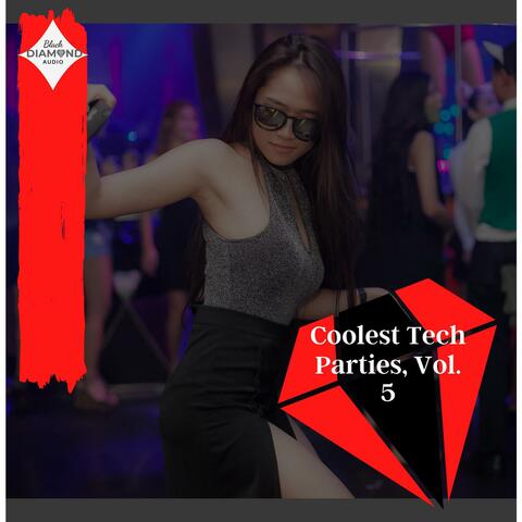 Coolest Tech Parties, Vol. 5
