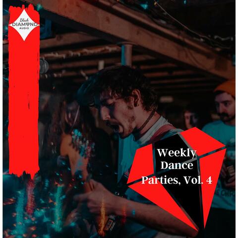 Weekly Dance Parties, Vol. 4