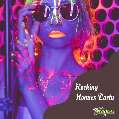 Rocking Homies Party