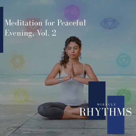 Meditation For Peaceful Evening, Vol. 2