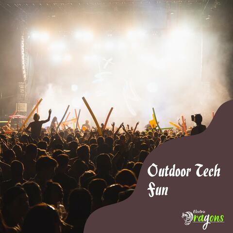 Outdoor Tech Fun