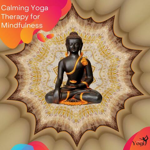 Calming Yoga Therapy For Mindfulness