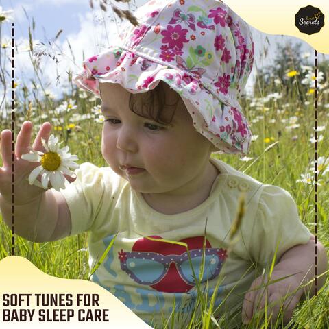 Soft Tunes For Baby Sleep Care