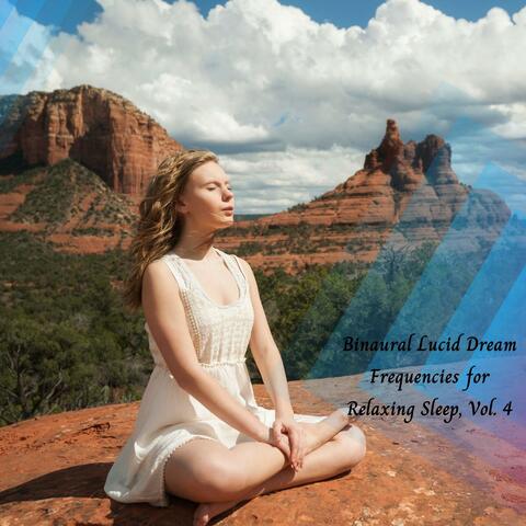 Binaural Lucid Dream Frequencies For Relaxing Sleep, Vol. 4