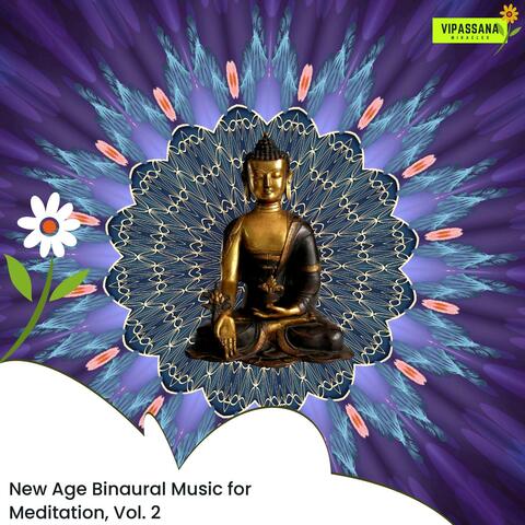 New Age Binaural Music For Meditation, Vol. 2
