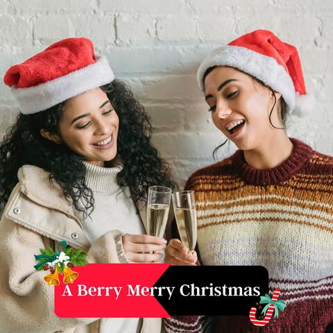 A Berry Merry Christmas