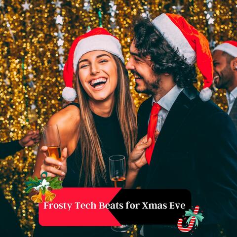 Frosty Tech Beats For Xmas Eve