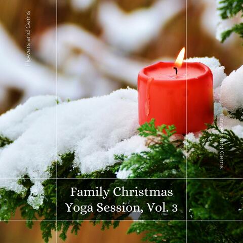 Family Christmas Yoga Session, Vol. 3