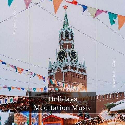 Holidays Meditation Music