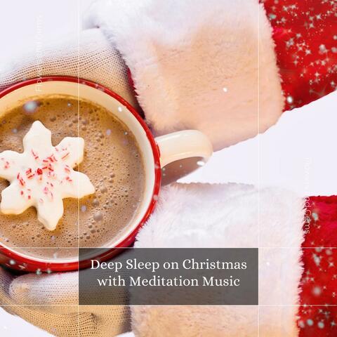 Deep Sleep On Christmas With Meditation Music