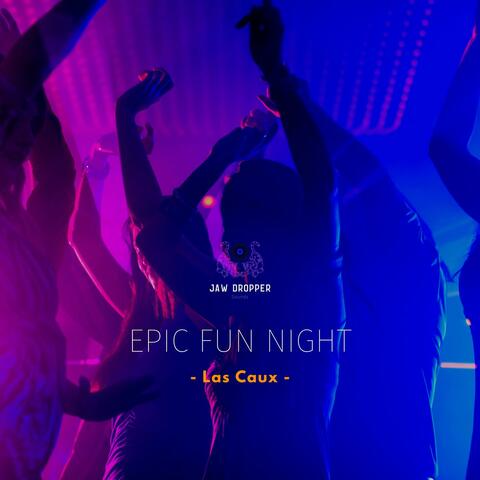 Epic Fun Night