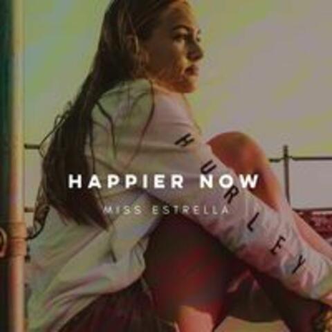 Happier Now