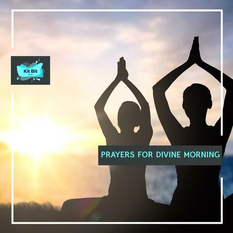 Prayers For Divine Morning