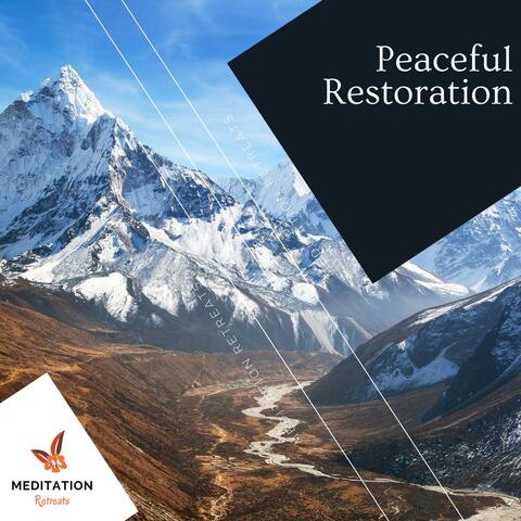 Peaceful Restoration