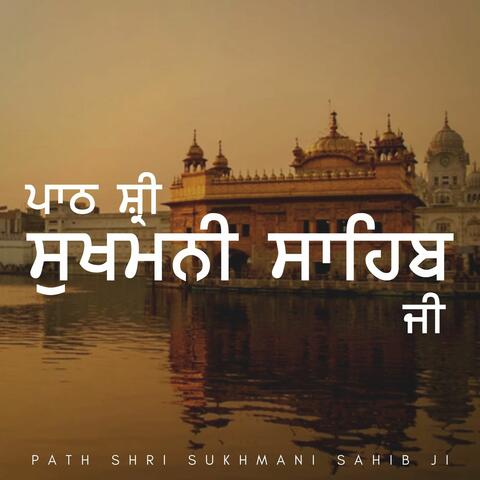 Path Shri Sukhmani Sahib Ji