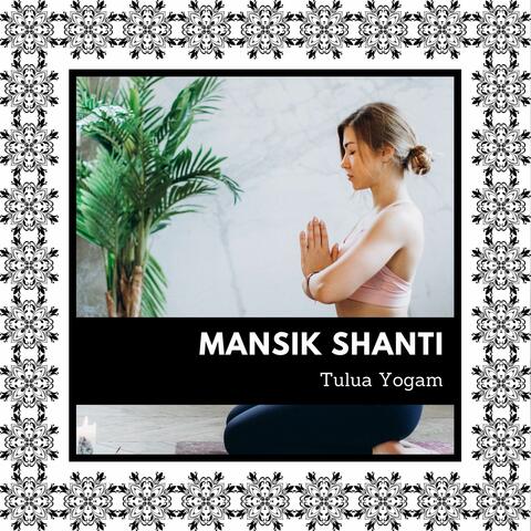 Mansik Shanti