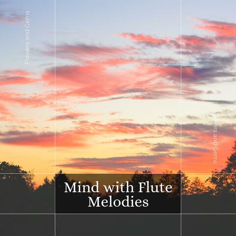 Mind With Flute Melodies