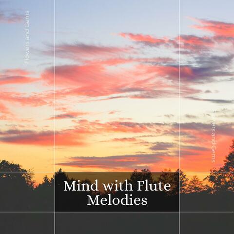 Mind With Flute Melodies