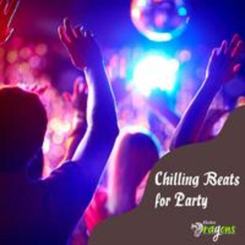 Chilling Beats For Party