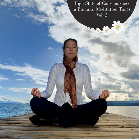 High State Of Consciousness In Binaural Meditation Tunes, Vol. 2