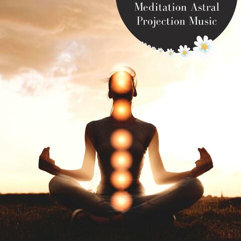 Meditation Astral Projection Music