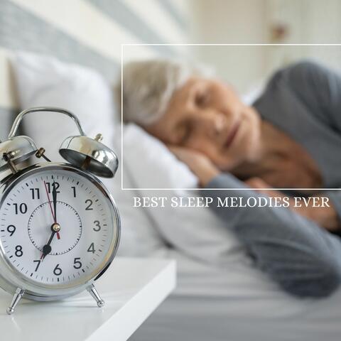 Best Sleep Melodies Ever