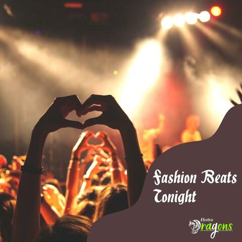 Fashion Beats Tonight