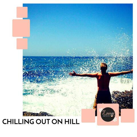 Chilling Out On Hill
