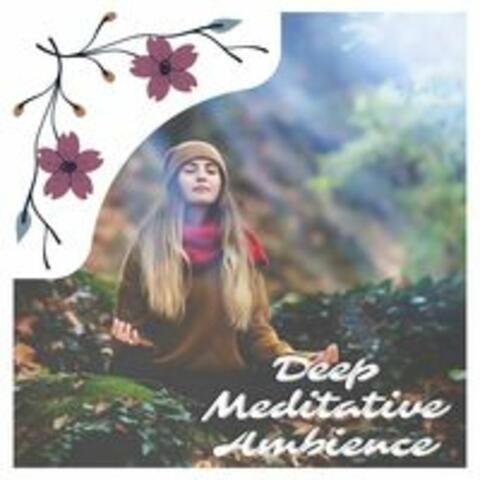 Deep Meditative Ambience