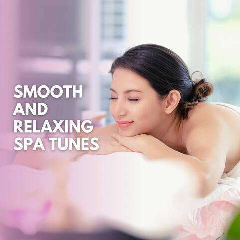 Smooth And Relaxing Spa Tunes