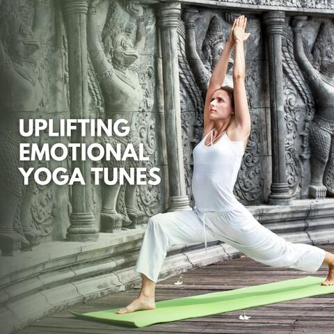 Uplifting Emotional Yoga Tunes
