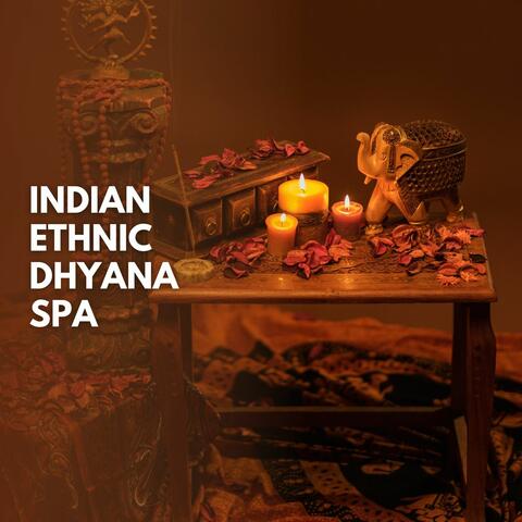 Indian Ethnic Dhyana Spa