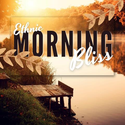 Ethnic Morning Bliss