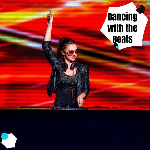 Dancing With The Beats