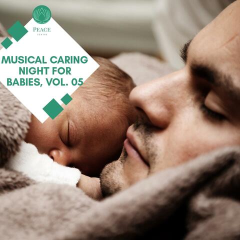 Musical Caring Night For Babies, Vol. 05