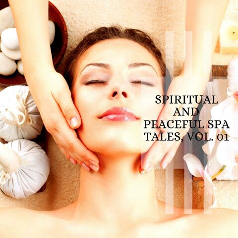 Spiritual And Peaceful Spa Tales, Vol. 01