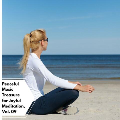 Peaceful Music Treasure For Joyful Meditation, Vol. 09
