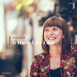 It Hurts Like Love
