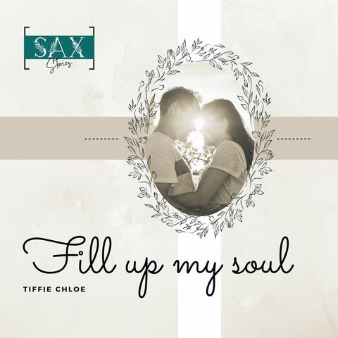 Fill Up My Soul