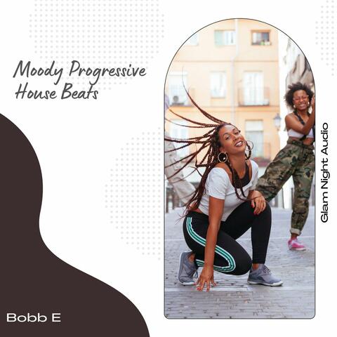 Moody Progressive House Beats