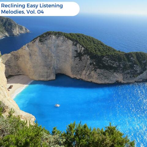 Reclining Easy Listening Melodies, Vol. 04