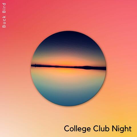 College Club Night
