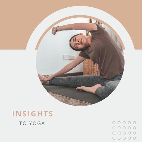 Insights To Yoga
