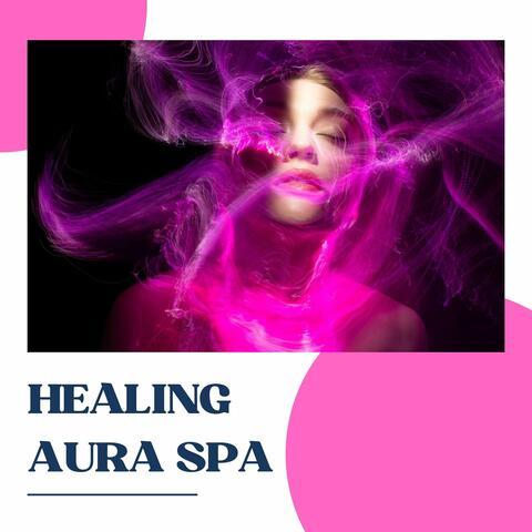 Healing Aura Spa