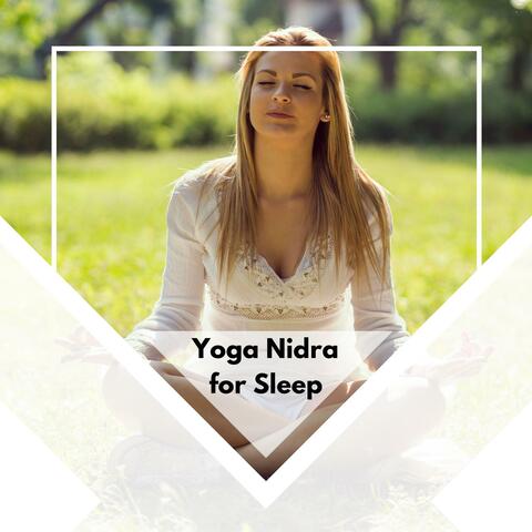Yoga Nidra For Sleep