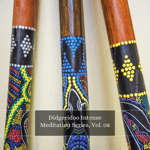 Didgeridoo Intense Meditation Series, Vol. 08