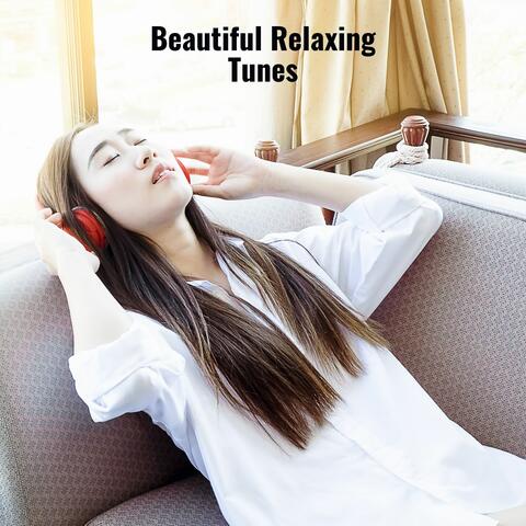 Beautiful Relaxing Tunes